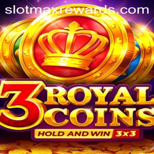 Discover 3royalcoins: An Exciting SLOTMAX Adventure