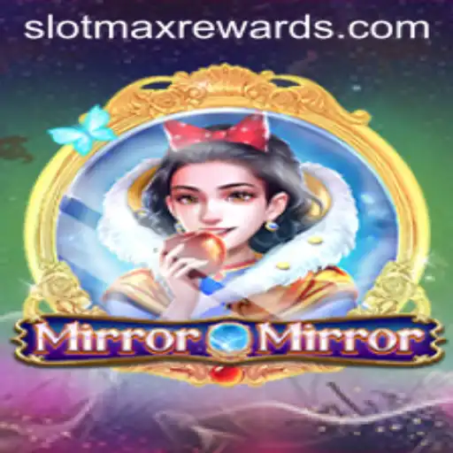 Discovering MirrorMirror: The New Sensation in SLOTMAX Gaming