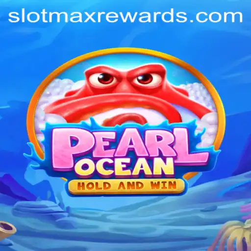 Discover the Thrill of PearlOcean: A Slotmax Adventure